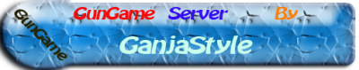 GunGame Server by GanjaStyle